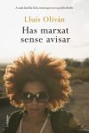 Has marxat sense avisar