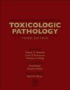 Haschek and Rousseaux's Handbook of Toxicologic Pathology