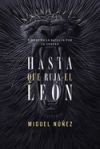 Hasta Que Ruja El León: Firmes En La Batalla Por La Verdad