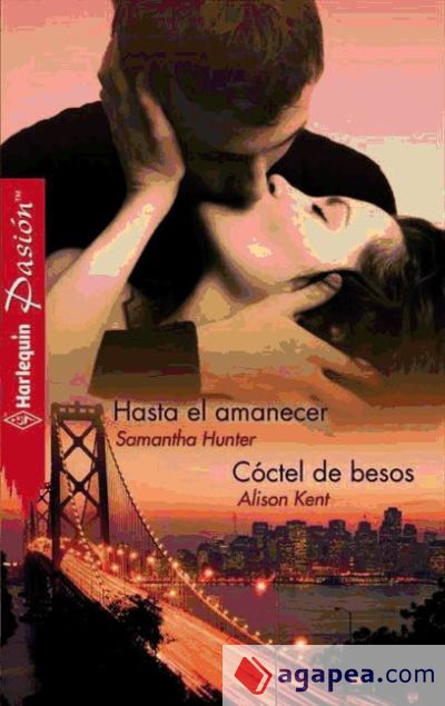 Hasta el amanecer - Cóctel de besos (Ebook)