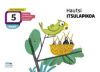 Hautsi itsulapikoa, Erlijioa 5 urte