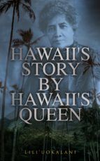 Portada de Hawaii's Story by Hawaii's Queen (Ebook)