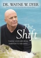 Portada de The Shift: Taking Your Life from Ambition to Meaning