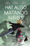 Hay algo matando ni&ntilde;os n&ordm; 09