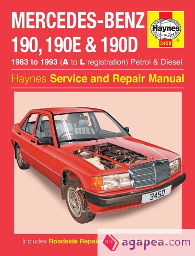 Mercedes-Benz 190, 190E & 190D Petrol & Diesel (83 - 93) Haynes Repair Manual