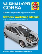 Portada de Vauxhall/Opel Corsa petrol & diesel (11-14) 60 to 64 Haynes Repair Manual