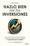 Hazlo Bien Con Tus Inversiones De Celia Rubio