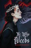 He Who Bleeds