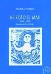 He roto el mar. (1980-1990)  (2.ª ed., corregida y ampliada)