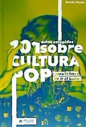 ¿Datos Estúpidos Sobre Cultura Pop