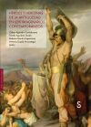H&eacute;roes Y Hero&iacute;nas De La Antig&uuml;edad En Los Imaginarios Contempor&aacute;neos