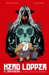 Head Lopper 1. El Cortacabezas y la Isla o una Plaga de Bestias