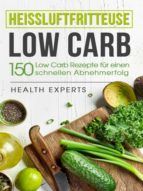 Portada de Heissluftfritteuse Low Carb (Ebook)