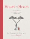 Heart to heart - A conversation on love and hope for a precious p