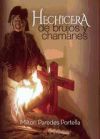 Hechicera, de brujos y chamanes
