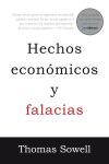 Hechos Econ&oacute;micos Y Falacias