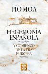 Hegemonía española (1475-1640) y comienzo de la Era europea (1492-1945)