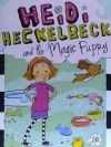 Heidi Heckelbeck and the Magic Puppy