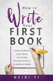 Portada de How to Write Your First Book