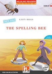 Portada de The Spelling Bee, Mit 1 Audio-CD: Helbling Read