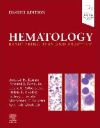 Hematology: Basic Principles and Practice