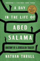 Portada de A Day in the Life of Abed Salama: Anatomy of a Jerusalem Tragedy