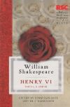 Henry VI, Parts I, II and III