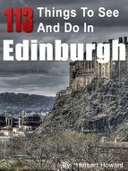 Portada de 113 Things To See And Do In Edinburgh (Ebook)