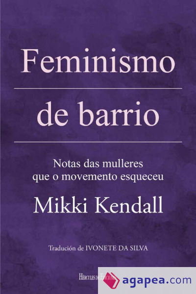 Feminismo de barrio: Notas das mulleres que o movemento esqueceu