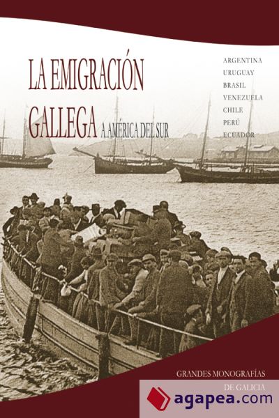La emigración gallega a América del Sur