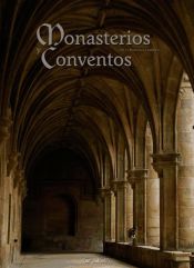 Portada de Monasterios y Conventos de la Península Ibérica. Galicia IV