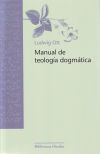 Manual De Teolog&iacute;a Dogm&aacute;tica