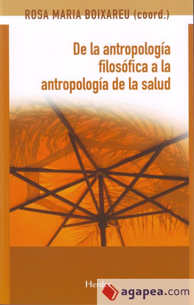 De la antropología filosófica a la antropología de la salud