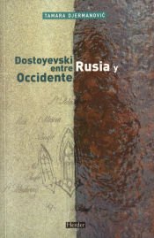 Portada de Dostoyevski entre Rusia y Occidente