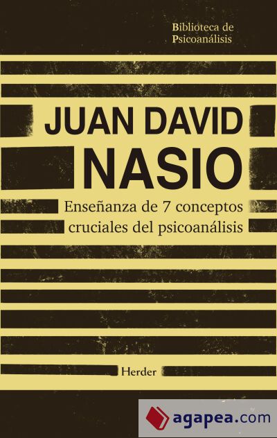 Enseñanza de 7 conceptos cruciales del psicoanálisis Enseñanza de 7 conceptos cruciales del psicoanálisis