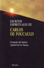 Portada de Escritos espirituales de Carlos Foucauld