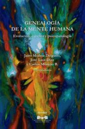 Portada de Genealogía de la mente humana: Evolución, cerebro y psicopatología