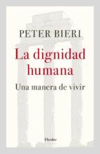 Portada de La dignidad humana (Ebook)