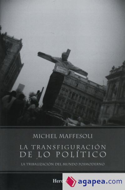 La transfiguración de lo político