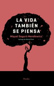 Portada de La vida también se piensa (Ebook)