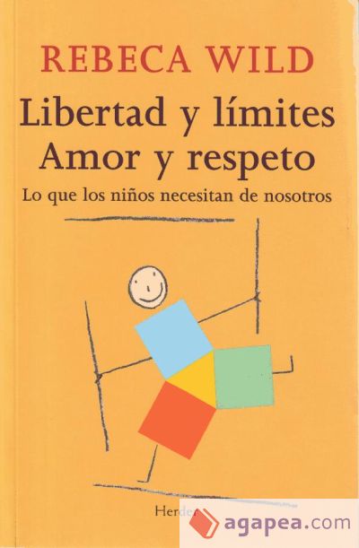 Libertad y límites. Amor y respeto