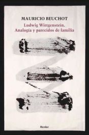Portada de Ludwig Wittgenstein. Analogía y parecidos de familia