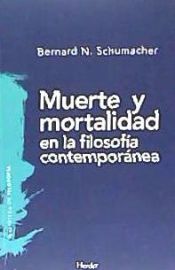 Portada de MUERTE Y MORTALIDAD EN LA FILOSOFÍA CONTEMPORÁNEA