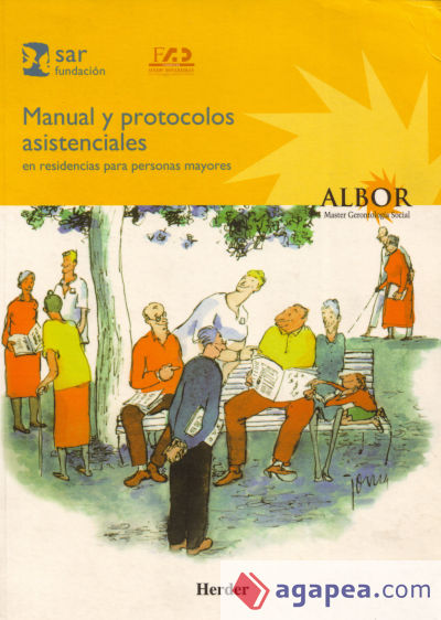 Manual y protocolos asistenciales en residencias para personas mayores