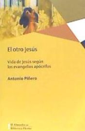 Portada de OTRO JESÚS, EL . Vida de Jesús según los evangelios apócrifos