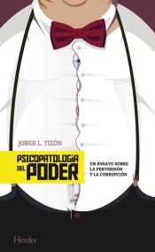 Portada de Psicopatología del poder