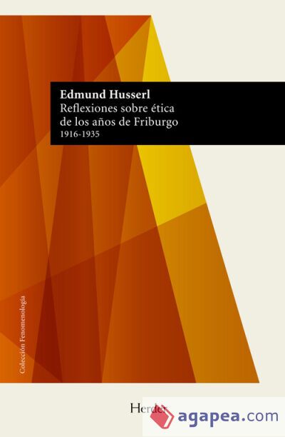 REFLEXIONES SOBRE ÉTICA DE LOS AÑOS DE FRIBURGO REFLEXIONES SOBRE ÉTICA DE LOS AÑOS DE FRIBURGO