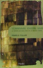 Portada de SOBREVIVIR, EXISTIR, VIVIR