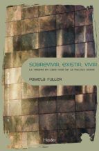 Portada de Sobrevivir, existir, vivir (Ebook)