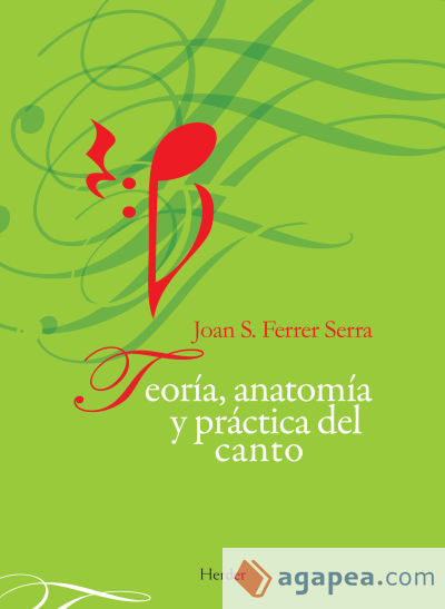 Teoría, anatomía y práctica del canto